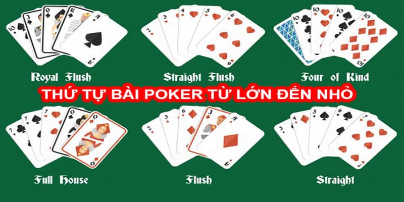 Thứ tự bài poker và một số lưu ý quan trọng