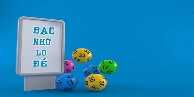 Tổng quan về bạc nhớ lô đề và tính ứng dụng tại W88