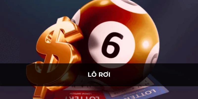 Hiểu rõ lô rơi từ đề để tránh bỏ lỡ cơ hội vàng