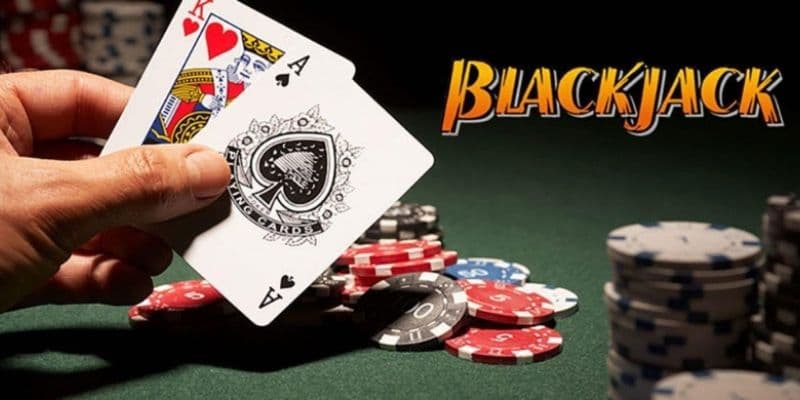 Cách chơi dễ thắng trò blackjack với những chiến thuật cơ bản
