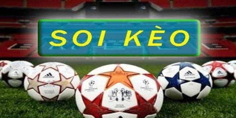Hướng dẫn cách soi kèo bóng đá Các bước hướng dẫn cách soi kèo bóng đá chuẩn xác
